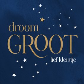 Felicitatie geboorte Droom groot