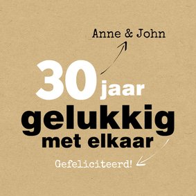 Felicitatie jubileum 30 jaar gelukkig met elkaar