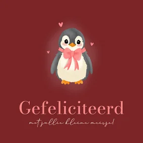 Felicitatie kaartje meisje met pinguïn strikje
