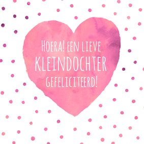 Felicitatie kleindochter hartje