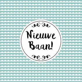 Felicitatie "Nieuwe Baan" 2 - WW