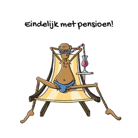 Felicitatie pensioen eindelijk pensioen kaart