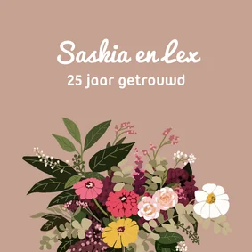Felicitatie trouwjubileum Fleurig Boeket