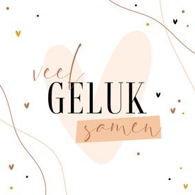 Felicitatie veel geluk samen hip met hartje
