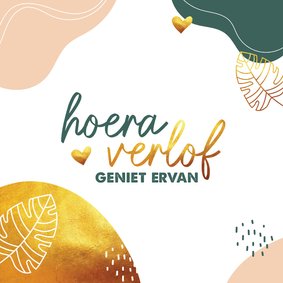 Felicitatie - verlof lekker van genieten