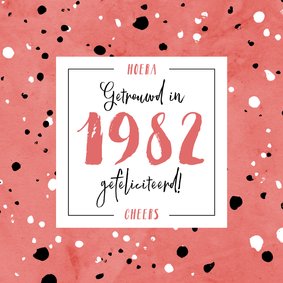 Felicitatiekaart 40 jaar getrouwd 1981 robijnen huwelijk