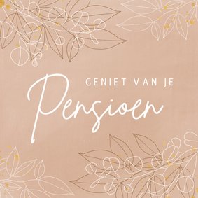 Felicitatiekaart bloemen geniet van je pensioen 