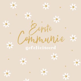 Felicitatiekaart bloemetjes margrietjes communie meisje goud