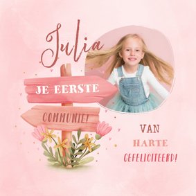  Felicitatiekaart communie foto met wegwijzer en bloemen