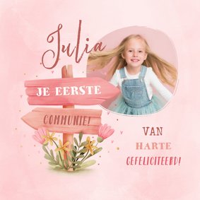  Felicitatiekaart communie foto met wegwijzer en bloemen