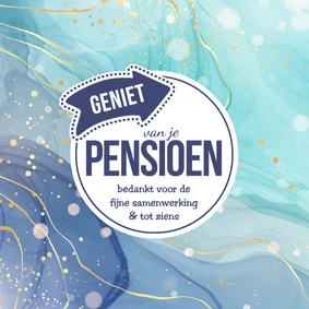 Felicitatiekaart geniet van je pensioen 