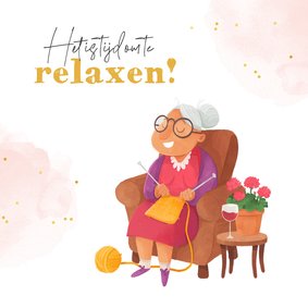 Felicitatiekaart grappig vrouw pensioen oud ontspannen wijn