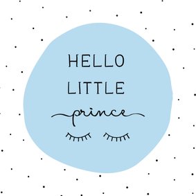 Felicitatiekaart Hello little prince met wimpers