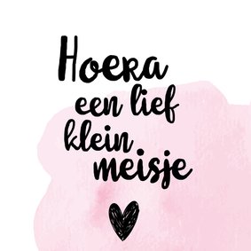 Felicitatiekaart 'Hoera een lief klein meisje'