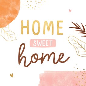 Felicitatiekaart home sweet home abstract