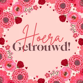 Felicitatiekaart huwelijk met rode en roze bloemen