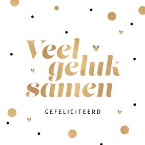 Felicitatiekaart huwelijk trouwen veel geluk samen