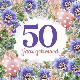 Felicitatiekaart huwelijksjubileum 50 jaar met bloemen