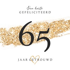 Felicitatiekaart huwelijksjubileum 65 jaar getrouwd goud