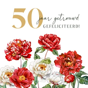 Felicitatiekaart huwelijksjubileum witte en rode pioenrozen