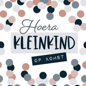 Felicitatiekaart kleinkind confetti opa oma 