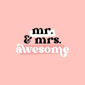 Felicitatiekaart mr. & mrs. awesome roze