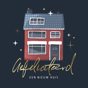 Felicitatiekaart nieuw huis gefeliciteerd nieuwe woning