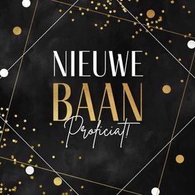 Felicitatiekaart nieuwe baan stijlvol goud confetti succes