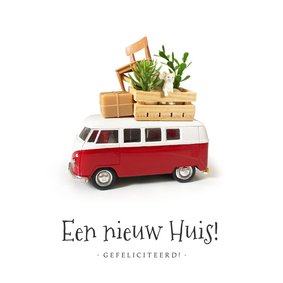 Felicitatiekaart nieuwe woning - met bepakt volkswagenbusje 