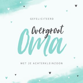 Felicitatiekaart overgroot oma hip waterverf hartjes unisex