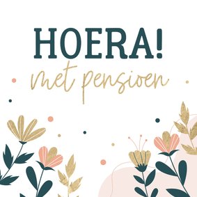 Felicitatiekaart pensioen met moderne bloemen