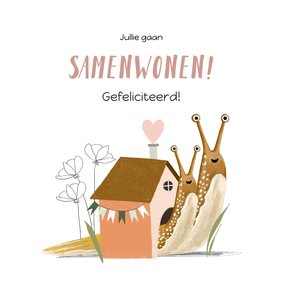 Felicitatiekaart samenwonen met twee slakken onder één dak