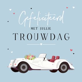 Felicitatiekaart trouwdag huwelijksjubileum oldtimer vintage