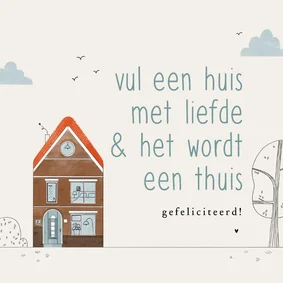 Felicitatiekaart vul een huis met liefde illustratie