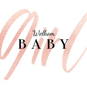 Felicitatiekaart welkom baby girl stijlvol meisje