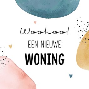 Felicitatiekaart woohoo nieuwe woning