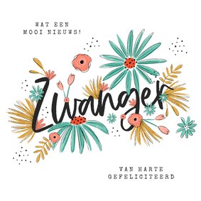 Felicitatiekaart zwangerschap bloemen lente gefeliciteerd