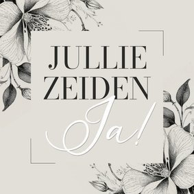 Felicitatiekaartje huwelijk jullie zeiden ja