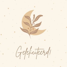 Felicitatiekaartje met maantje en takje voor geboorte