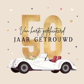 Felicitatiekaartje met oldtimer en gouden 50 jaar hartjes