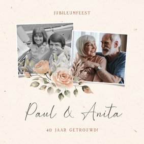 Fotocollage jubileumkaart 40 jaar getrouwd met bloemen