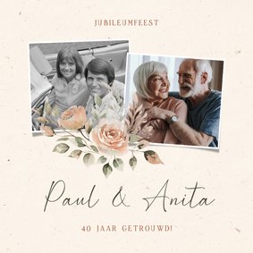 Fotocollage jubileumkaart 40 jaar getrouwd met bloemen