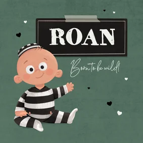 Geboortekaartje baby boefje ontsnapt stoer