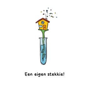 Gefeliciteerd nieuwe woning eigen stekkie kaart