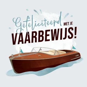 Geslaagd felicitatie vaarbewijs boot you did it