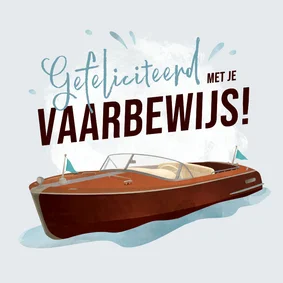Geslaagd felicitatie vaarbewijs boot you did it