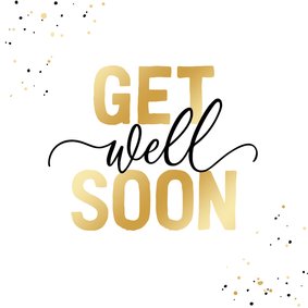 Get well soon beterschapskaart goud algemeen liefdevol