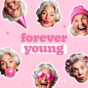 Grappig verjaardagskaartje forever young met oma's