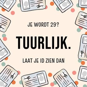 Grappig verjaardagskaartje laat je ID eens zien