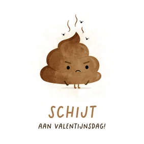 Grappige anti Valentijnsdag kaart man - Schijt aan Valentijn